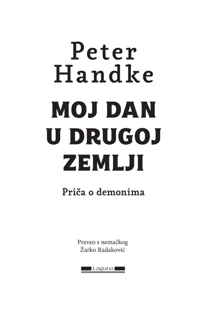 MOJ DAN U DRUGOJ ZEMLJI priče o demonima- Peter Handke