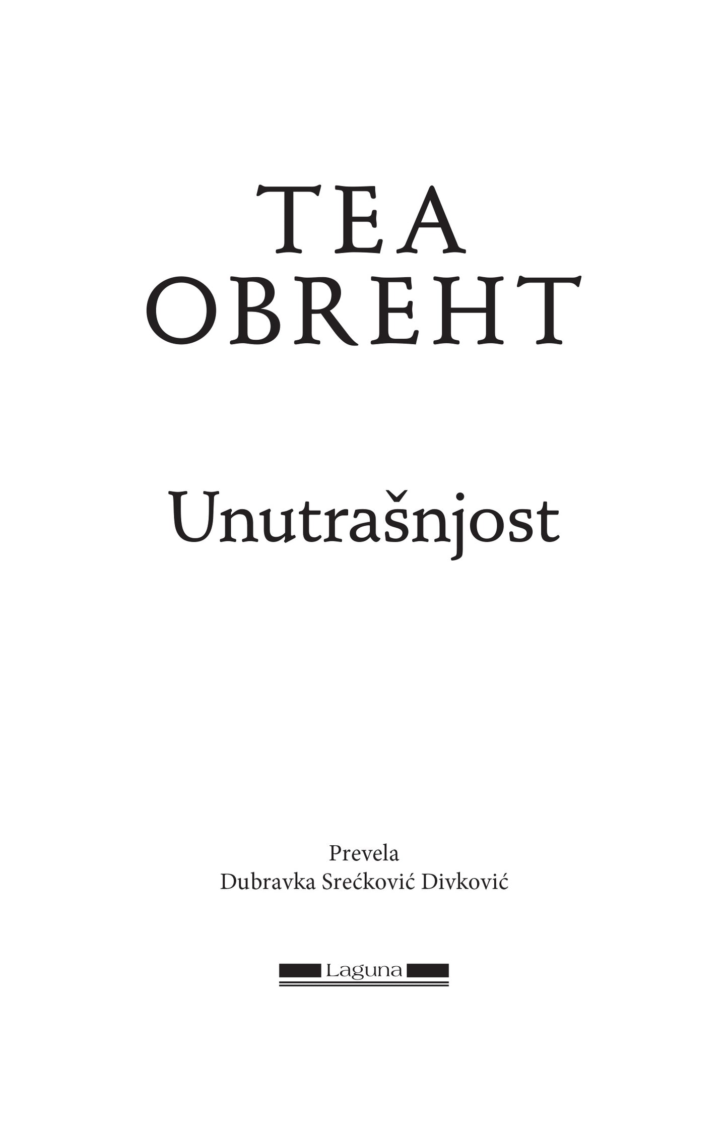 UNUTRAŠNJOST - Tea Obreht