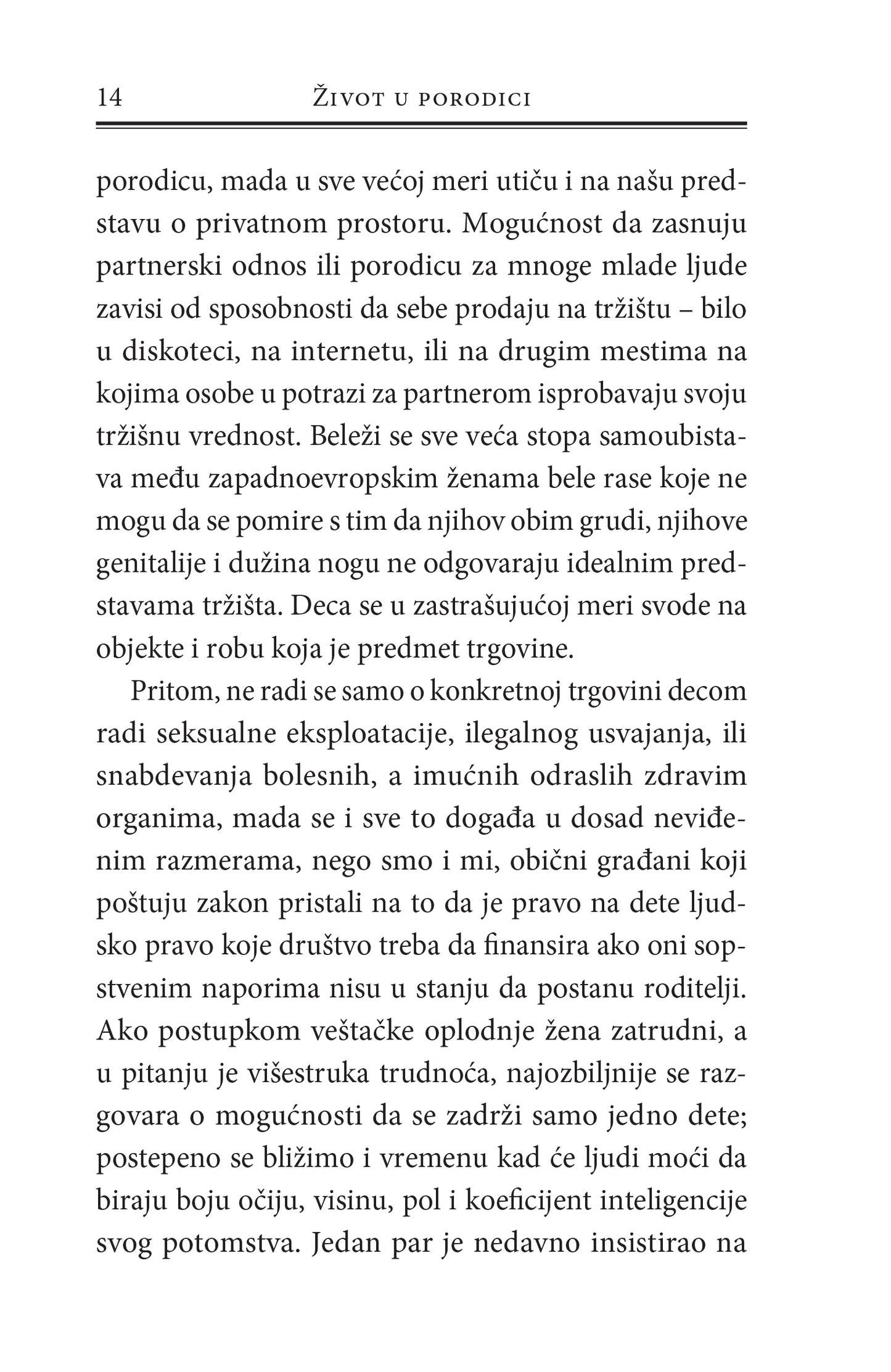 ŽIVOT U PORODICI najbitnije vrednosti u partnerskim odnosima i vaspitavanju  dece- Jesper Jul