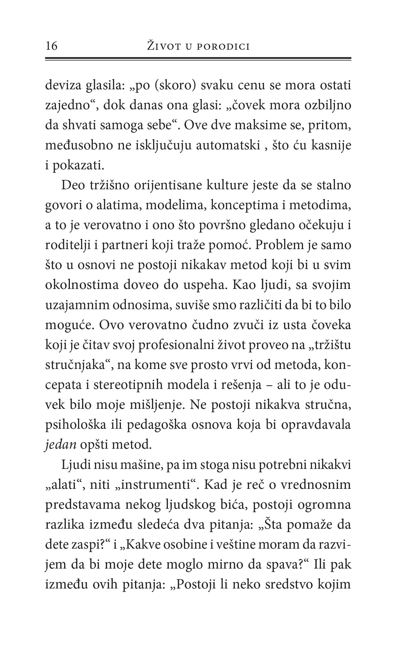 ŽIVOT U PORODICI najbitnije vrednosti u partnerskim odnosima i vaspitavanju  dece- Jesper Jul