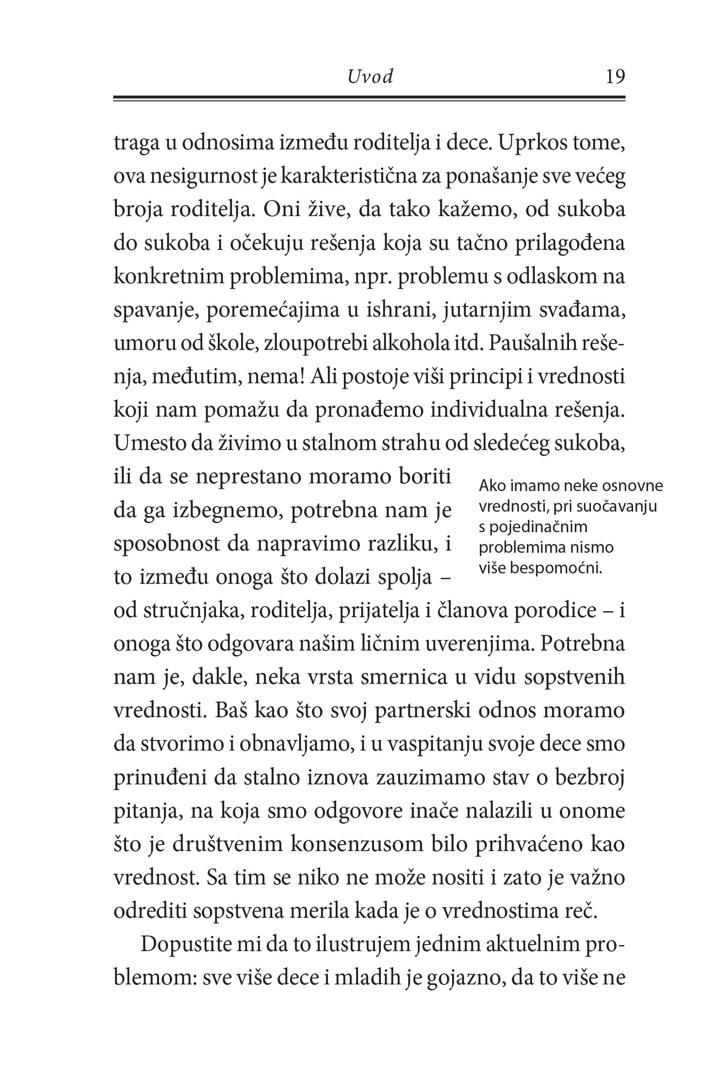 ŽIVOT U PORODICI najbitnije vrednosti u partnerskim odnosima i vaspitavanju  dece- Jesper Jul