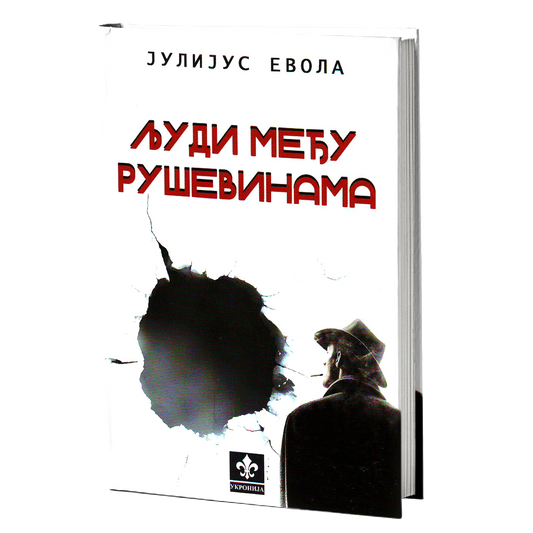 Ljudi među ruševinama – Julijus Evola