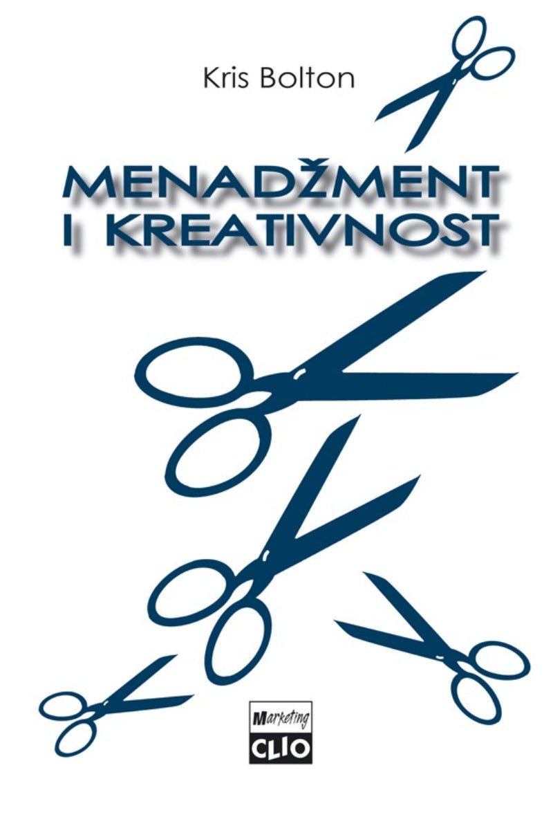 Menadžment i kreativnost – Kris Bilton