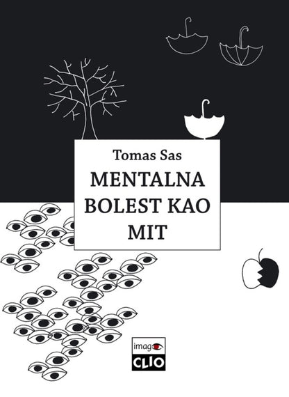 Mentalna bolest kao mit – Tomas Sas