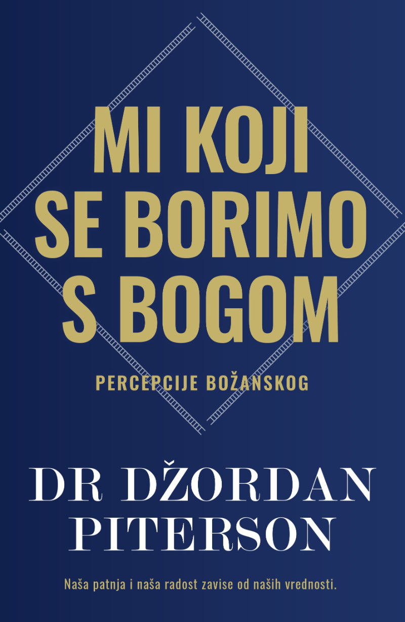 Mi koji se borimo s Bogom – Dr Džordan Piterson