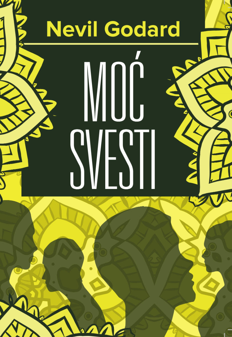 Moć svesti – Nevil Godard