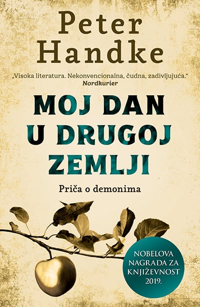 MOJ DAN U DRUGOJ ZEMLJI priče o demonima- Peter Handke