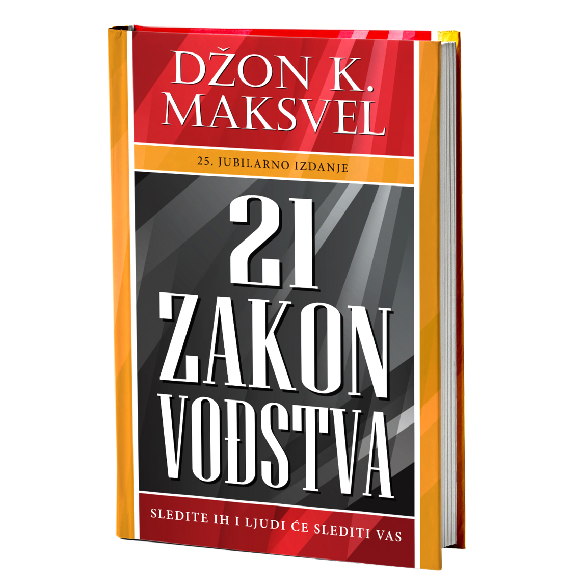 21 zakon vođstva – Džon K. Maksvel