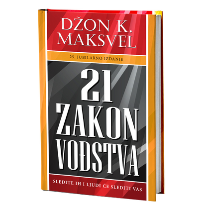 21 zakon vođstva – Džon K. Maksvel