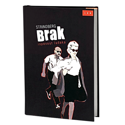 Brak - ispovest ludaka – August Strindberg