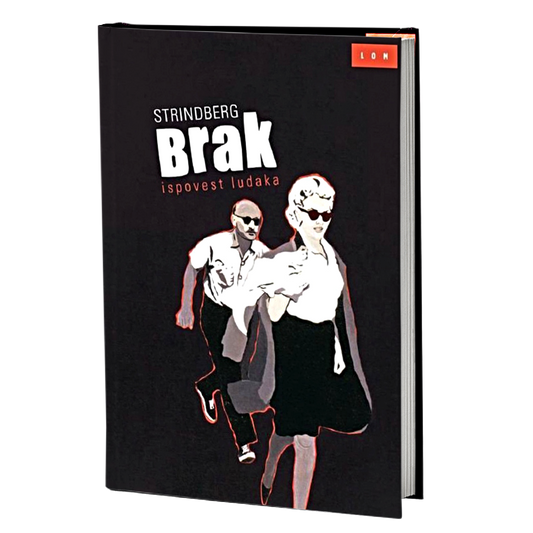 Brak - ispovest ludaka – August Strindberg