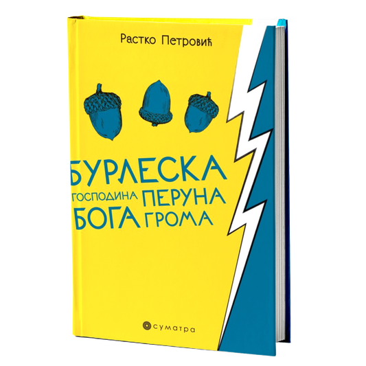 Burleska gospodina Peruna boga groma – Rastko Petrović