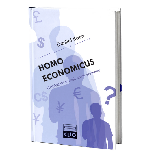 Homo economicus – Zabludeli prorok novih vremena – Danijel Koen