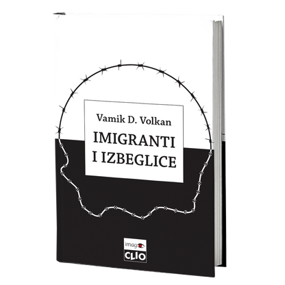 Imigranti i izbeglice – Vamik D. Volkan