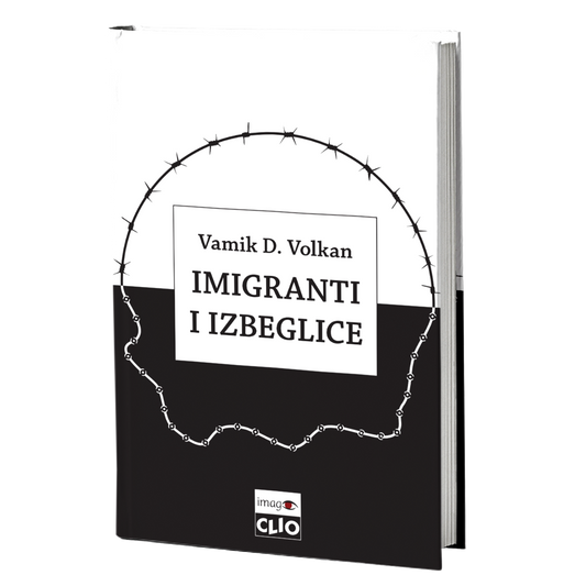 Imigranti i izbeglice – Vamik D. Volkan