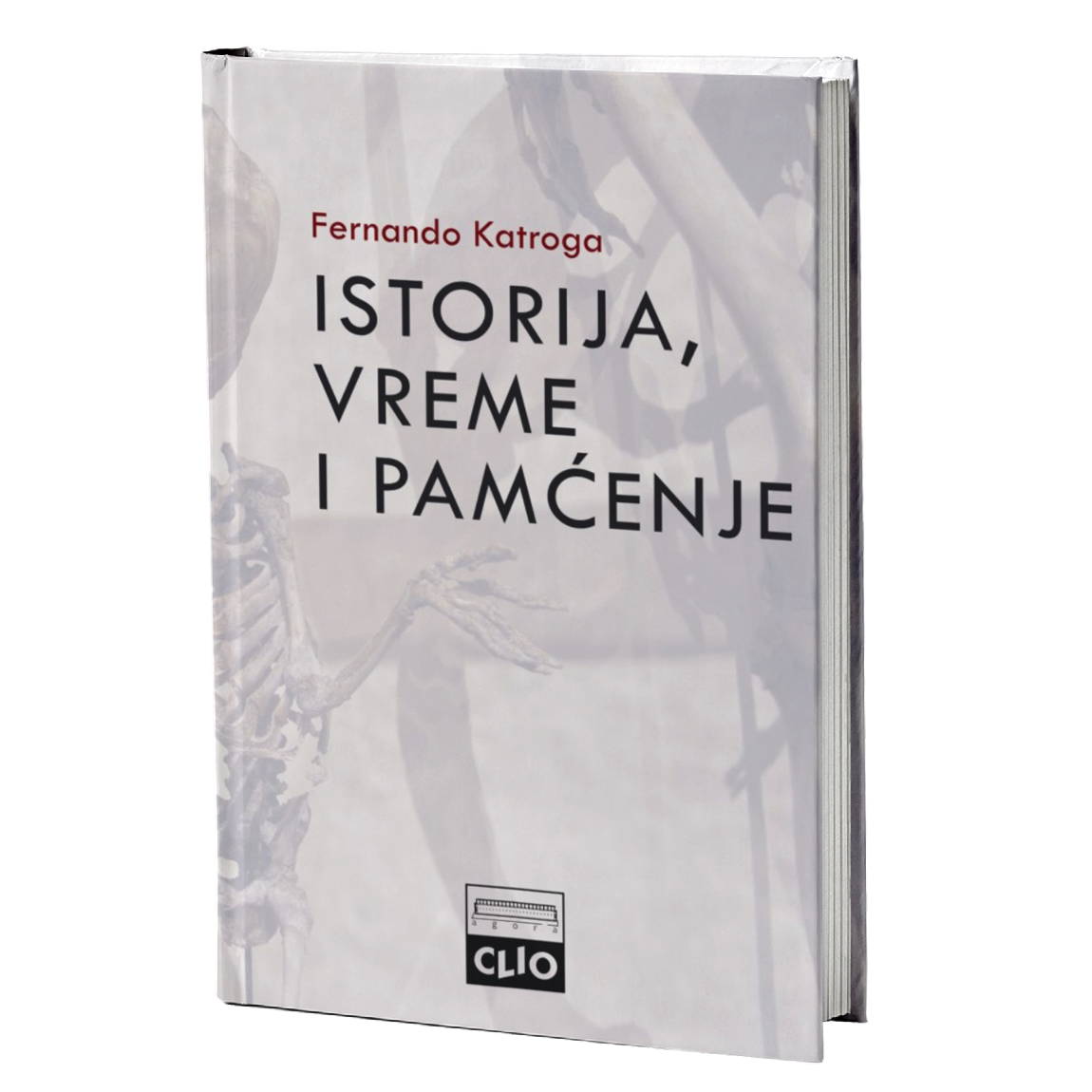 Istorija, vreme i pamćenje – Fernando Katroga