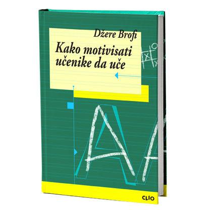 Kako motivisati učenike da uče – Džere Brofi