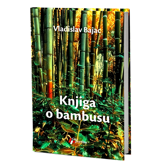 Knjiga o bambusu – Vladislav Bajac