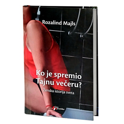 Ko je spremio Tajnu večeru? – Rozalind Majls