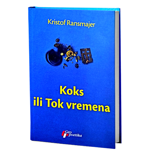 Koks ili Tok vremena – Kristof Ransmajer