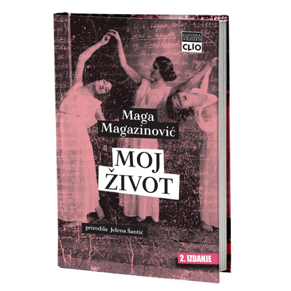 Moj život – Maga Magazinović