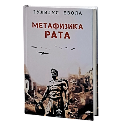 Metafizika rata – Julijus Evola