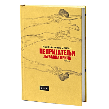 Neprijatelji: ljubavna priča – Isak Baševis Singer