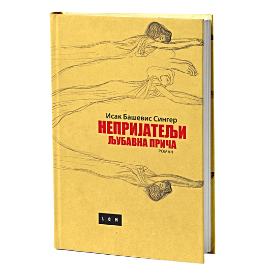 Neprijatelji: ljubavna priča – Isak Baševis Singer