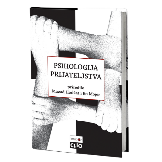 Psihologija prijateljstva – Mazad Hodžat, En Mojer