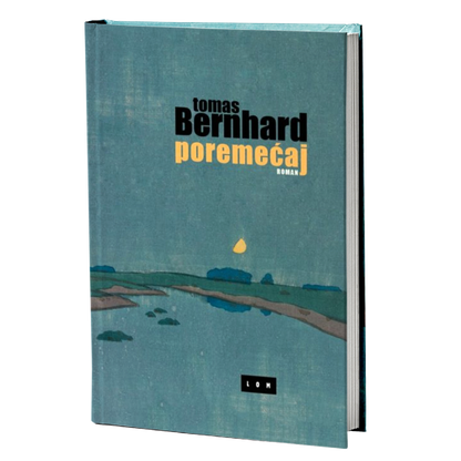 Poremećaj – Tomas Bernhard