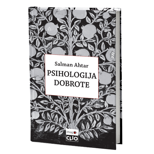 Psihologija dobrote – Salman Ahtar