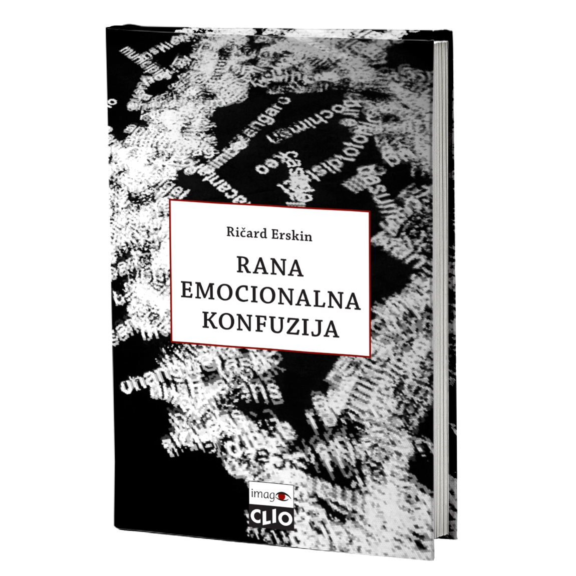 Rana emocionalna konfuzija – Ričard G. Erskin