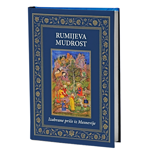 Rumijeva mudrost - izabrane priče iz Mesnevije – Rumi