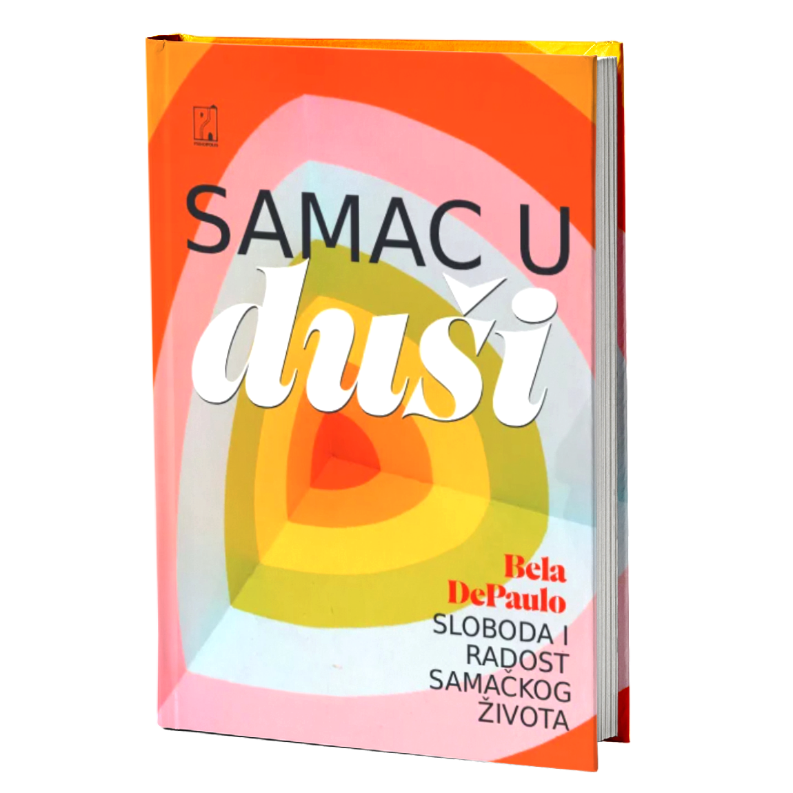 Samac u duši – Bela DePaulo