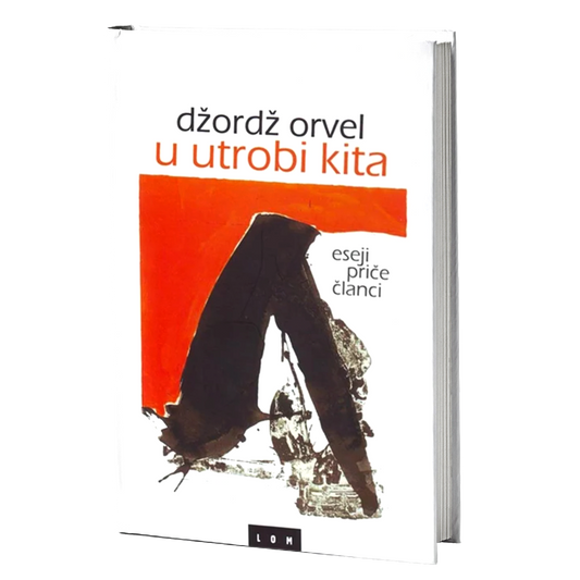 U utrobi kita – Džordž Orvel
