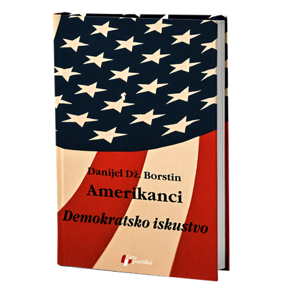 Amerikanci 3: Demokratsko iskustvo – Danijel Dž. Borstin