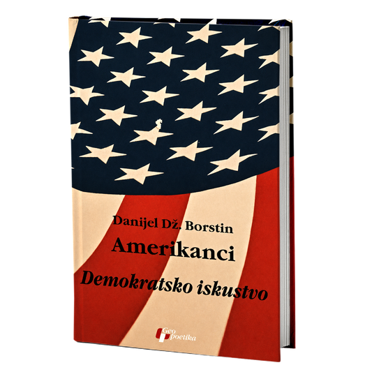 Amerikanci 3: Demokratsko iskustvo – Danijel Dž. Borstin