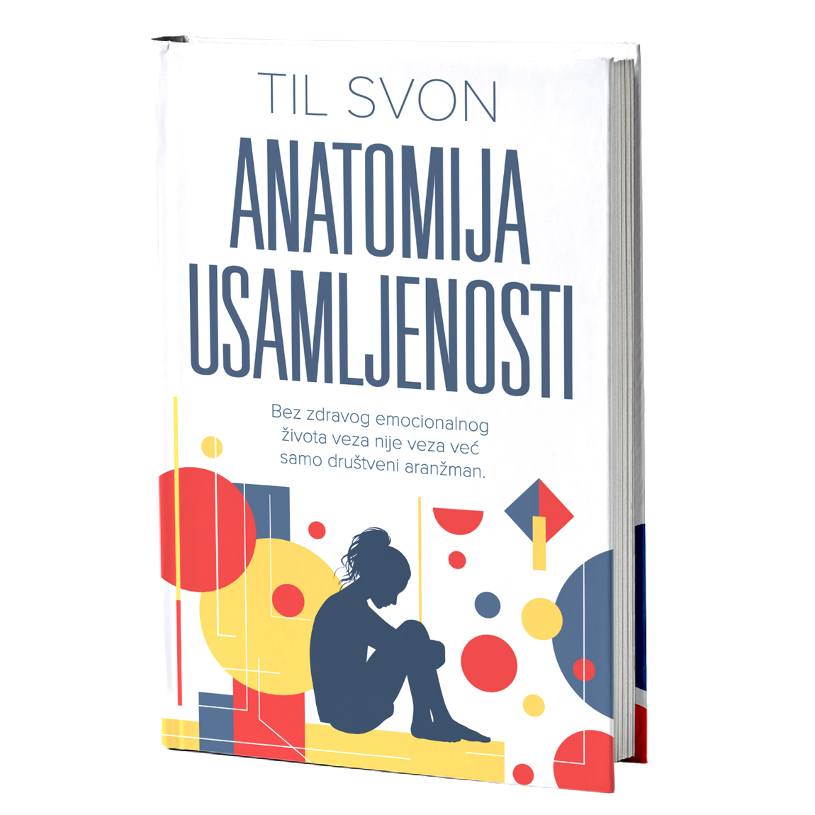 Anatomija usamljenosti – Til Svon