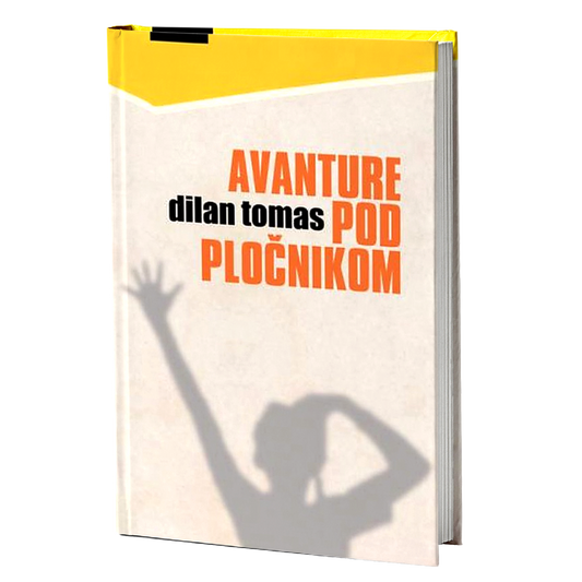 Avanture pod pločnikom – Dilan Tomas
