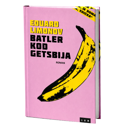 Batler kod Getsbija – Eduard Limonov