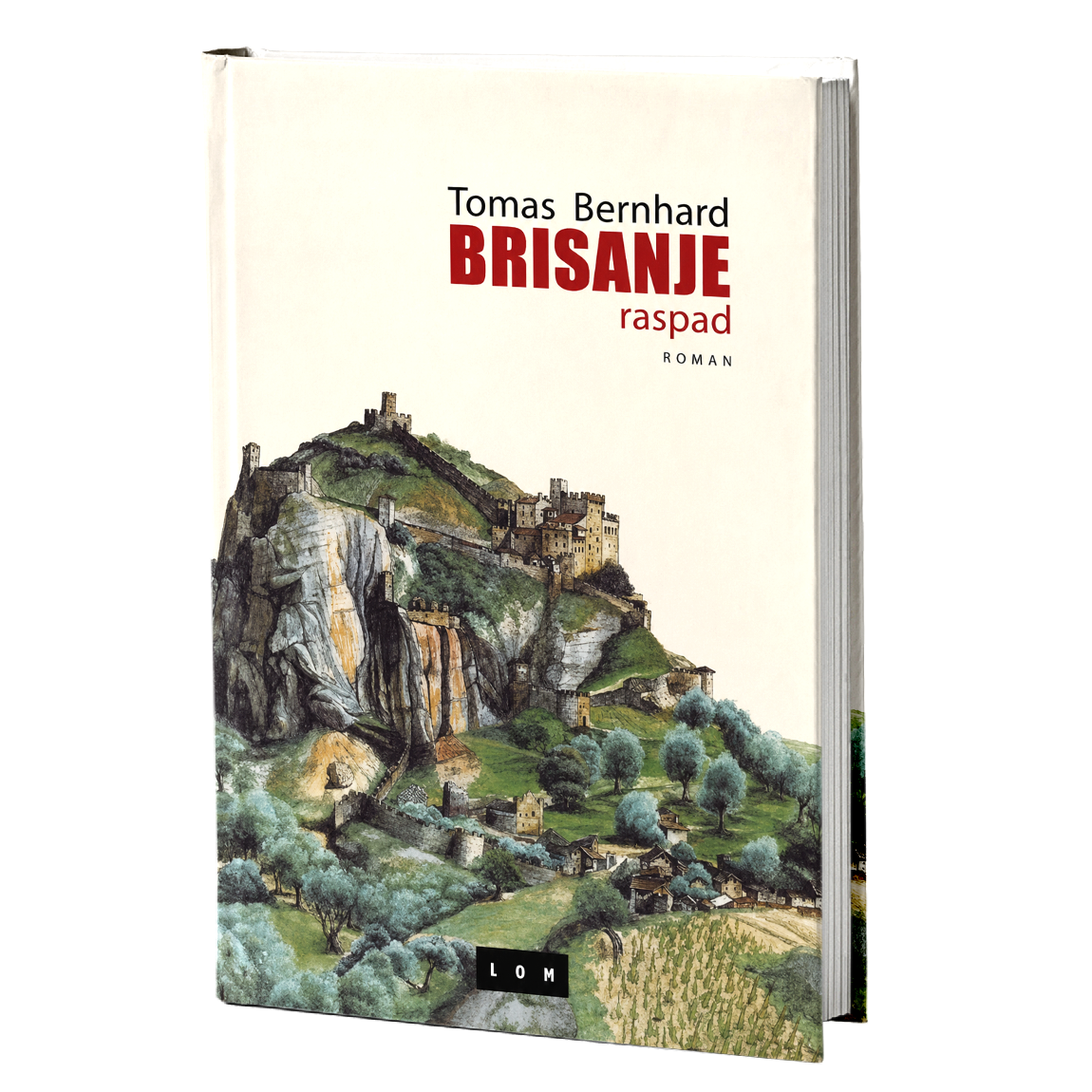 Brisanje. Raspad – Tomas Bernhard