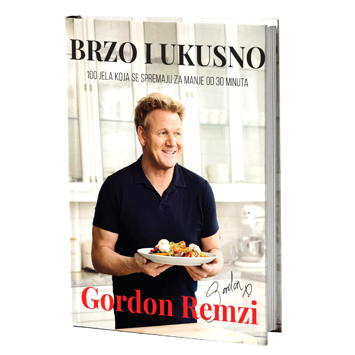 Brzo i ukusno - Gordon Remzi
