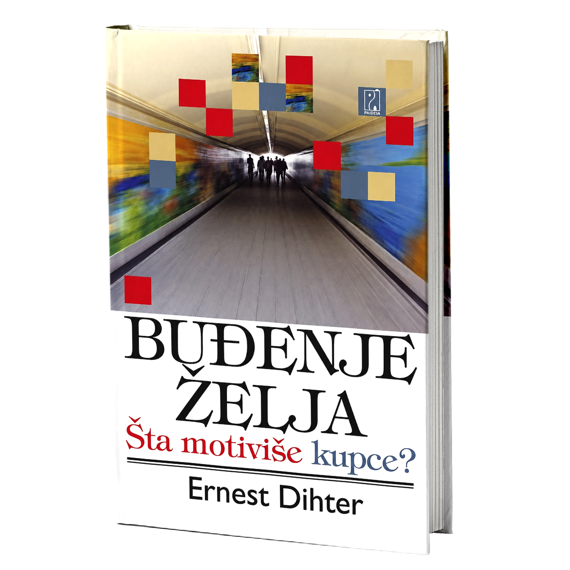 Buđenje želja: šta motiviše kupce? – Ernest Dihter