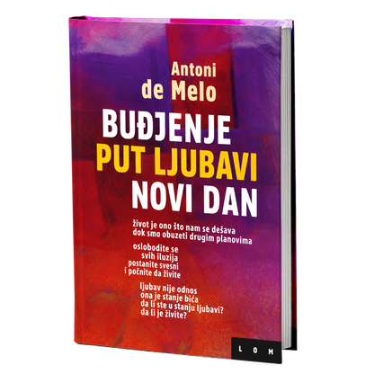 Buđenje - Put ljubavi - Novi dan – Antoni De Melo