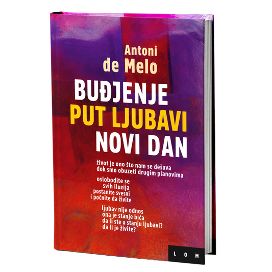 Buđenje - Put ljubavi - Novi dan – Antoni De Melo