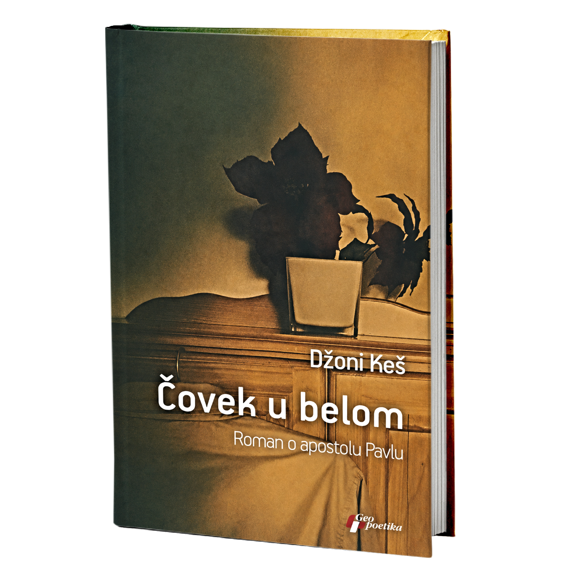 Čovek u belom : roman o Apostolu Pavlu – Džoni Keš