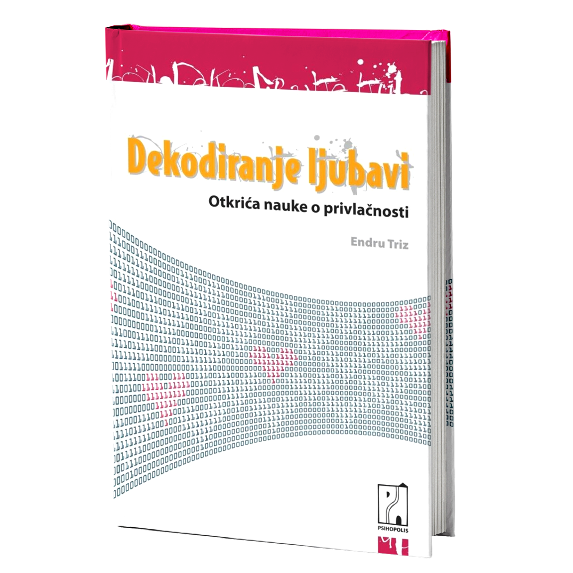 Dekodiranje ljubavi – Endru Triz