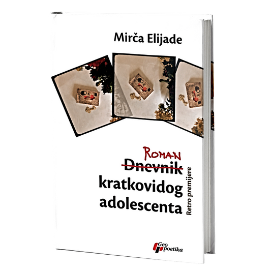 roman kratkovidog adolescenta – mirča elijade mokap knjige