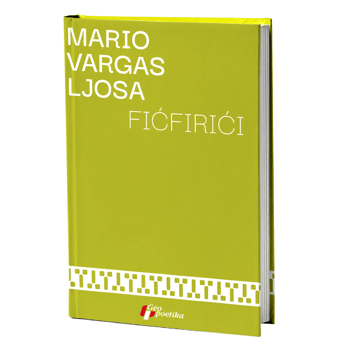Fićfirići – Mario Vargas Ljosa