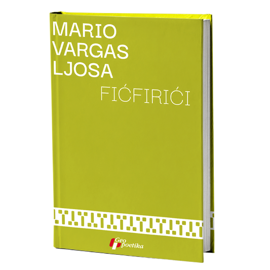 Fićfirići – Mario Vargas Ljosa